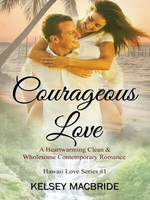 cover image of Courageous Love